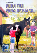 Kuda Tua yang Berjasa