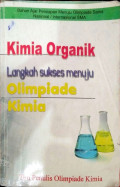 Kimia Organik Langkah Sukses Menuju Olimpiade Kimia