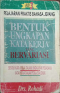 Bentuk Ungkapan Kata Kerja yang Bervariasi:jilid 3
