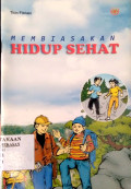 Membiasakan Hidup Sehat