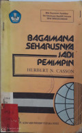 Bagaimana Seharusnya Jadi Pemimpin