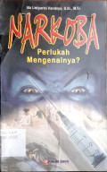 Narkoba : Perlukah Mengenalnya?