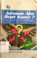 Jurusan apa buat kamu?