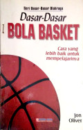 Dasar-Dasar Bola Basket : Cara yang Lebih Baik untuk Mempelajarinya