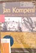 Jan Kompeni : Sejarah VOC dalam Perang dan Damai 1602-1799