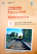 Perspektif Matematika (Buku Siswa) : untuk Kelas X SMA dan MA