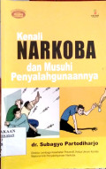 Kenali Narkoba dan Musuhi Penyalahgunaannya
