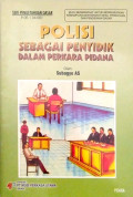 Polisi : Sebagai Penyidik dalam Perkara Pidana