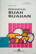 Mengawetkan Buah-buahan