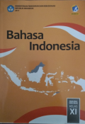 Bahasa Indonesia kelas XI, Buku siswa.BOS 2021