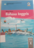 Bahasa Inggris Kelas X.Buku Guru, BOS 2020