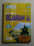 Sejarah Kelas.XII : Buku Siswa Peminatan IPS.BOS 2019